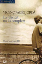 La felicitat no és completa La felicitat no és completa