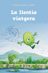 La llentia viatgera